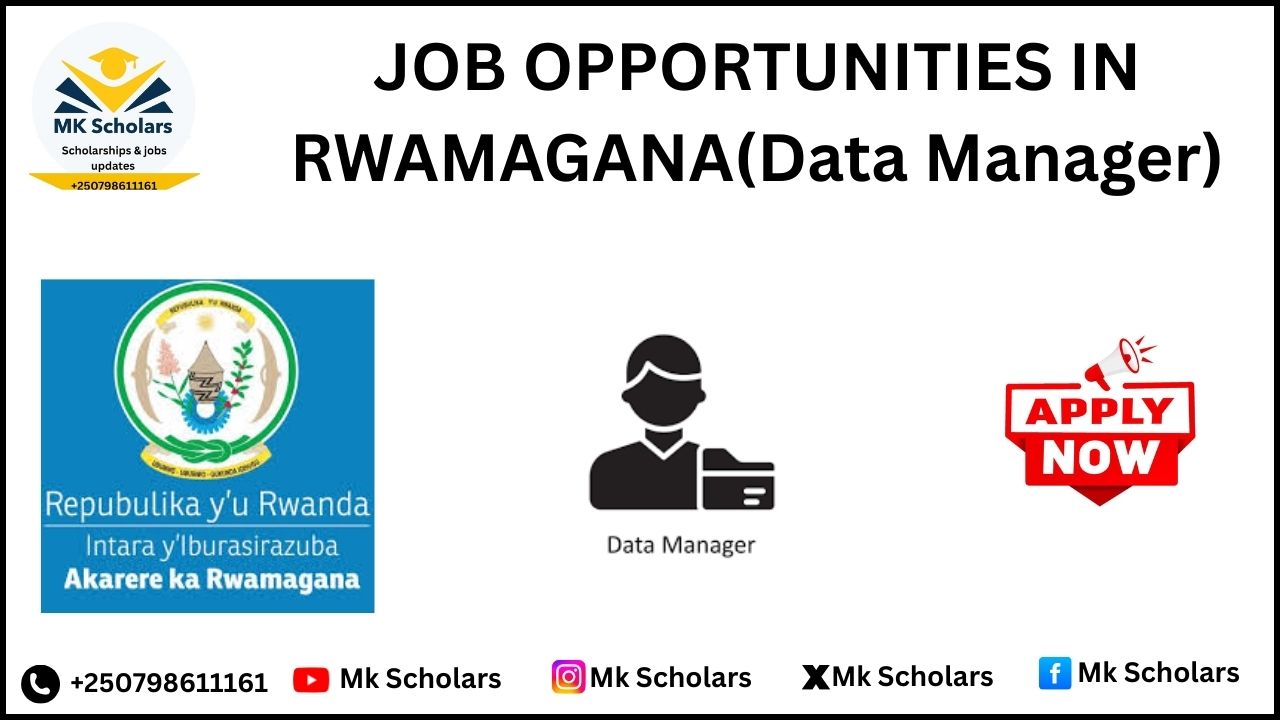 JOB OPPORTUNITIES IN RWAMAGANA DISTRICT (DATA MANAGER)